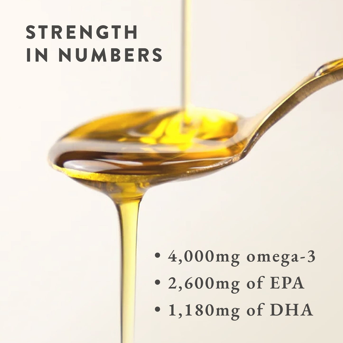 A spoonful of Bare Biology Pure Omega-3 Liquid Fish Oil with oil being poured. Text: Strength in numbers. 4,000mg high-strength omega-3, 2,600mg EPA, 1,180mg DHA.